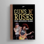 Guns N' Roses - The Appetite Years Deluxe Edition