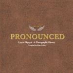 PRONOUNCED: A PHOTOGRAPHIC HISTORY OF LYNYRD SKYNYRD (BUNDLE - ALL 3 EDITIONS)