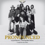 PRONOUNCED: A PHOTOGRAPHIC HISTORY OF LYNYRD SKYNYRD (BUNDLE - ALL 3 EDITIONS)