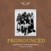 PRONOUNCED: A PHOTOGRAPHIC HISTORY OF LYNYRD SKYNYRD (BUNDLE - ALL 3 EDITIONS)