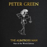 THE ALBATROSS MAN BY PETER GREEN - Man of the World Signed Edition