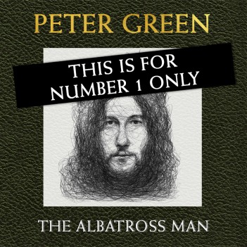 THE ALBATROSS MAN BY PETER GREEN - Ultra Deluxe Signed Edition No 1