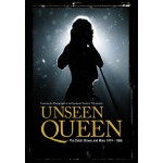 Unseen Queen - The Dutch Shows and More 1974 – 1986