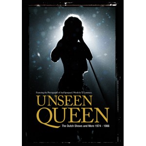 Unseen Queen - The Dutch Shows and More 1974 – 1986