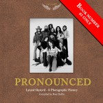 PRONOUNCED: A PHOTOGRAPHIC HISTORY OF LYNYRD SKYNYRD (Deluxe Signed Edition) No. 3