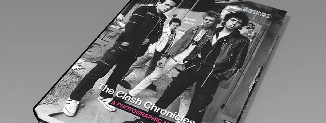 Update on THE CLASH CHRONICLES: A PHOTOGRAPHIC MONOGRAPH Standard Edition Update on THE CLASH CHRONICLES: A PHOTOGRAPHIC MONOGRAPH Standard Edition